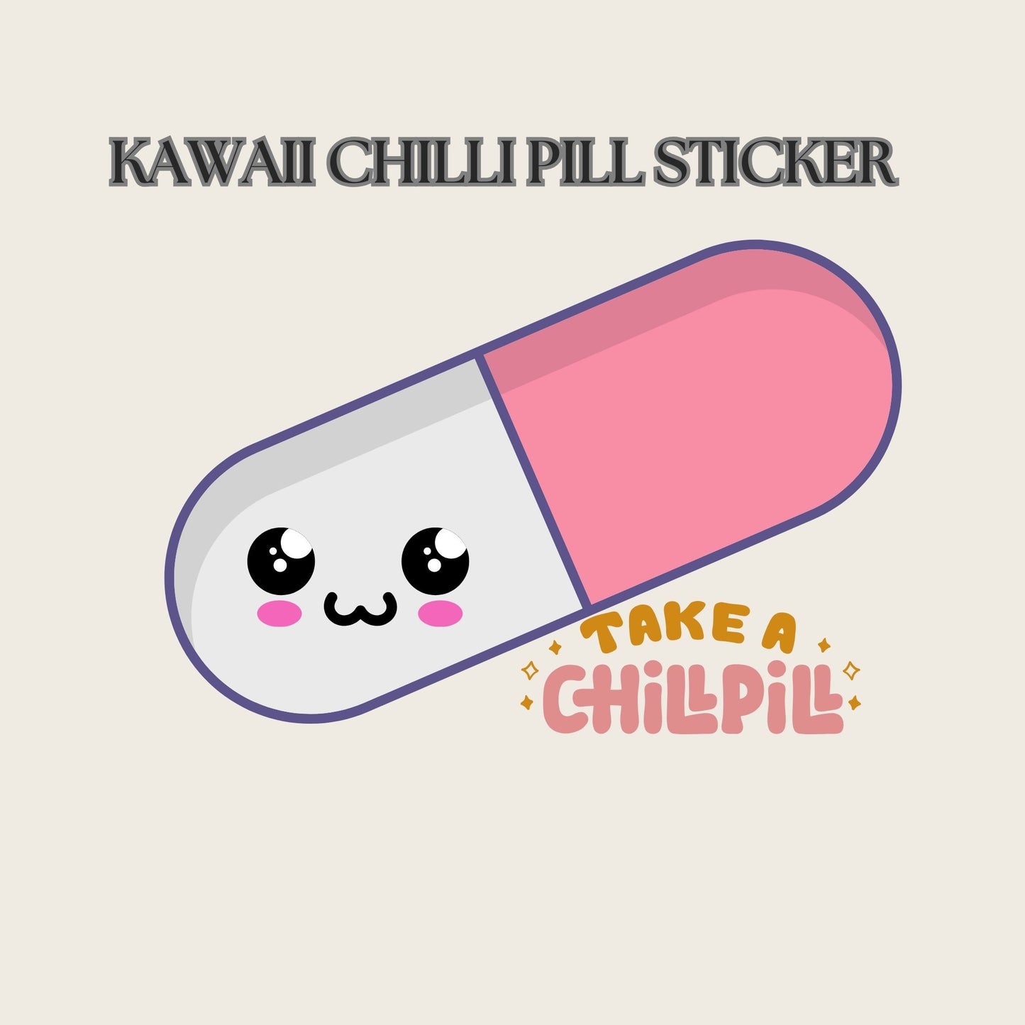 Kawaii Take a Chill Pill Glossy Vinyl Sticker Decal